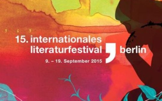 15th ILB - International Literature Festival Berlin 2015